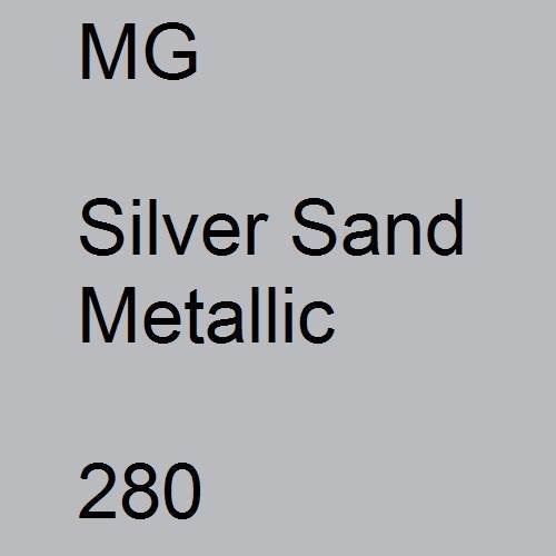 MG, Silver Sand Metallic, 280.